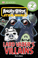 Angry Birds Star Wars: Lard Vader's Villains