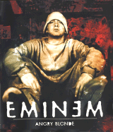 Angry Blonde - Eminem