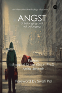 Angst: Of Belonging and Not Belonging