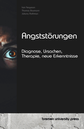 Angststrungen: Diagnose, Ursachen, Therapie, neue Erkenntnisse
