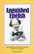 Anguished English - Lederer, Richard, Ph.D.