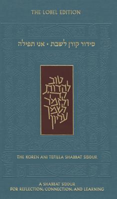 Ani Tefilla Shabbat Siddur - Goldmintz, Jay, and Sacks, Jonathan, Rabbi (Foreword by)