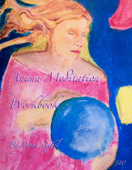 Anima Meditation Workbook