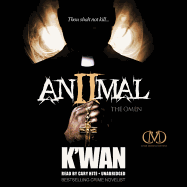 Animal 2: The Omen - K Wan