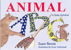 Animal ABC: A Scots Alphabet
