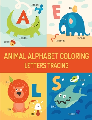 Animal Alphabet: Letters Tracing and Coloring - Learning To Write - Bucur House