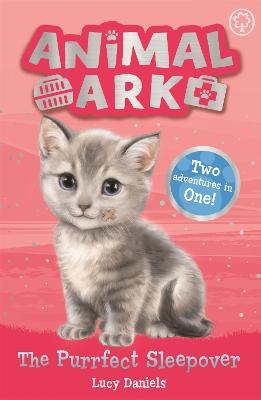 Animal Ark, New 1: The Purrfect Sleepover: Special 1 - Daniels, Lucy