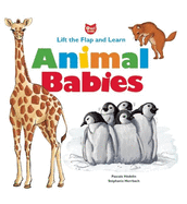 Animal Babies: Lift the Flap and Learn