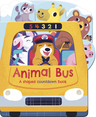 Animal Bus: A Shaped Countdown Book - Hughes, Helen