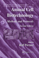 Animal Cell Biotechnology: Methods and Protocols