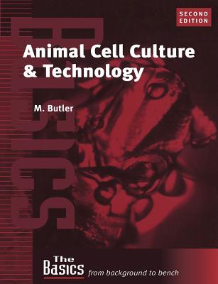 Animal Cell Culture and Technology - Butler, Michael