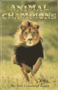 Animal Champions, Single Copy, First Chapters