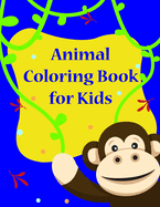 Animal Coloring Book for Kids: Funny Image for special occasion age 2-5, art design from Professsional Artist