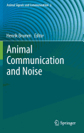 Animal Communication and Noise