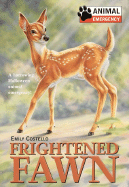 Animal Emergency #8: Frightened Fawn