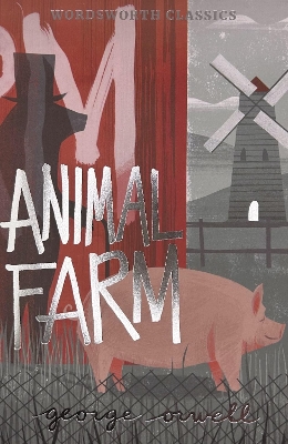 Animal Farm - Orwell, George, and Palmer, Andrew, Dr. (Introduction and notes by)