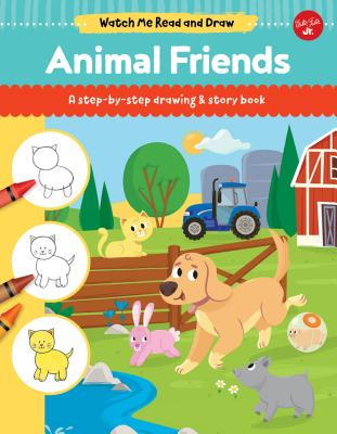 Animal Friends: A Step-By-Step Drawing & Story Book - Chagollan, Samantha