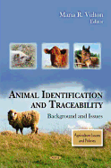 Animal Identification & Traceability: Background & Issues