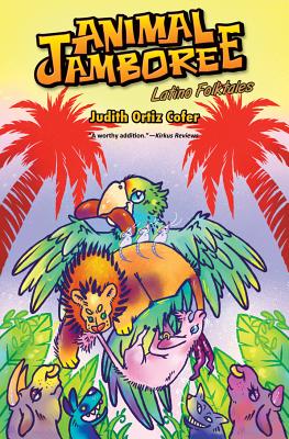 Animal Jamboree / La Fiesta de Los Animales: Latino Folktales / Leyendas Latinas - Ortiz Cofer