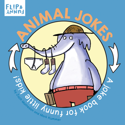 Animal Jokes: A Joke Book for Funny Little Kids - Matheson, Zach