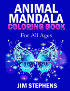 Animal Mandala Coloring Book: For All Ages