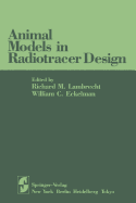 Animal Models in Radiotracer Design