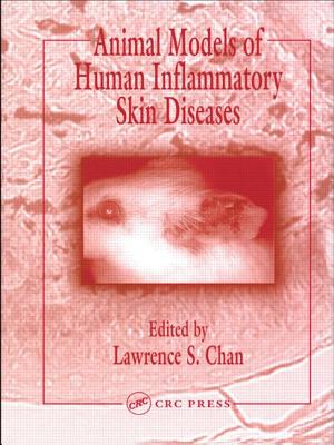 Animal Models of Human Inflammatory Skin Diseases - Chan, Lawrence S (Editor)