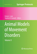 Animal Models of Movement Disorders: Volume II