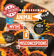 Animal Myths & Misconceptions: 40+ Amazing Animal Facts