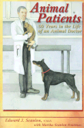 Animal Patients: 50 Years in the Life of an Animal Doctor