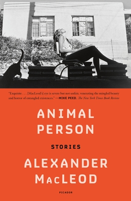 Animal Person: Stories - MacLeod, Alexander