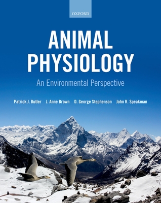 Animal Physiology: an environmental perspective - Butler, Patrick, and Brown, Anne, and Stephenson, George