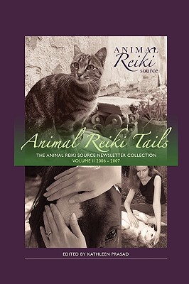 Animal Reiki Tails Volume 2 - Prasad, Kathleen