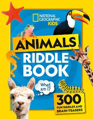 Animal Riddles Book: 300 Fun Riddles and Brain-Teasers - National Geographic Kids