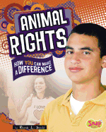 Animal Rights: How You Can Make a Difference