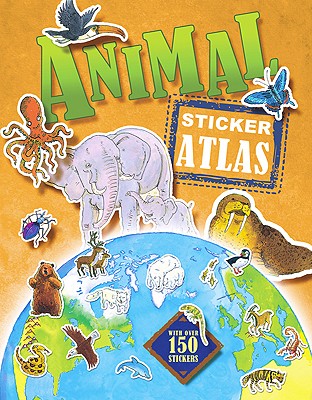 Animal Sticker Atlas - Chancellor, Deborah