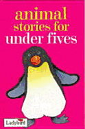 Animal Stories for Under Fives - Stimson, Joan