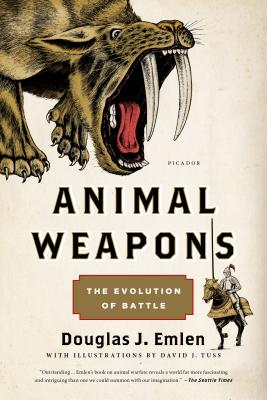 Animal Weapons: The Evolution of Battle - Emlen, Douglas J