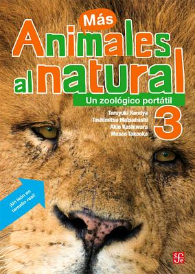 Animales Al Natural 3.: Un Zoologico Portatil. - Komiya, Teruyuki, and Masae, Takaoka, and Matsuhashi, Toshimitsu