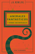 Animales Fantsticos Y Dnde Encontrarlos / Fantastic Beasts and Where to Find T Hem: The Original Screenplay