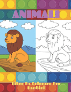 ANIMALI - Libro Da Colorare Per Bambini: Animali Marini, Animali Della Fattoria, Animali Della Giungla, Animali Dei Boschi E Animali del Circo