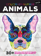 Animals (Color by Number): 30 Fun & Relaxing Color-by-Number Projects to Engage & Entertain