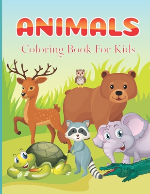 Animals Coloring Book For Kids: Easy Coloring Pages of Animals for Little Kids, Boys, Girls, Preschool and Kindergarten (Simple Coloring Book for Kids) - Blend, Blue