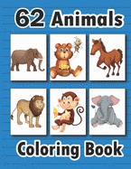 Animals Coloring Book: My First Big Book Of Easy Educational Coloring Pages of Animal With Unique Animals For Kids This Coloring Books for Boys and Girls Cool Animals for Boys and Girls Aged 3-9 Coloring Books for Kids Awesome Animals Cute Animal book