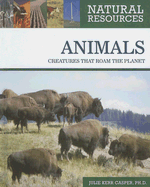 Animals: Creatures That Roam the Planet