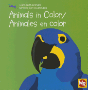 Animals in Color / Animales En Color