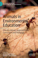Animals in Environmental Education: Interdisciplinary Approaches to Curriculum and Pedagogy
