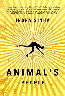Animal's People - Sinha, Indra