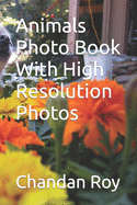 Animals Photo Book With High Resolution Photos