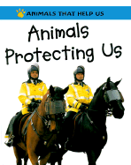 Animals Protecting Us - Snedden, Robert